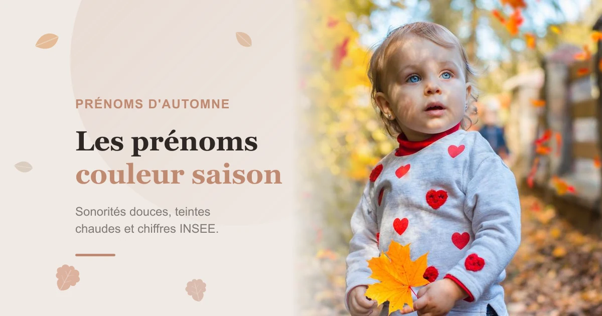 Prénoms d'automne : les sonorités et les couleurs de la saison